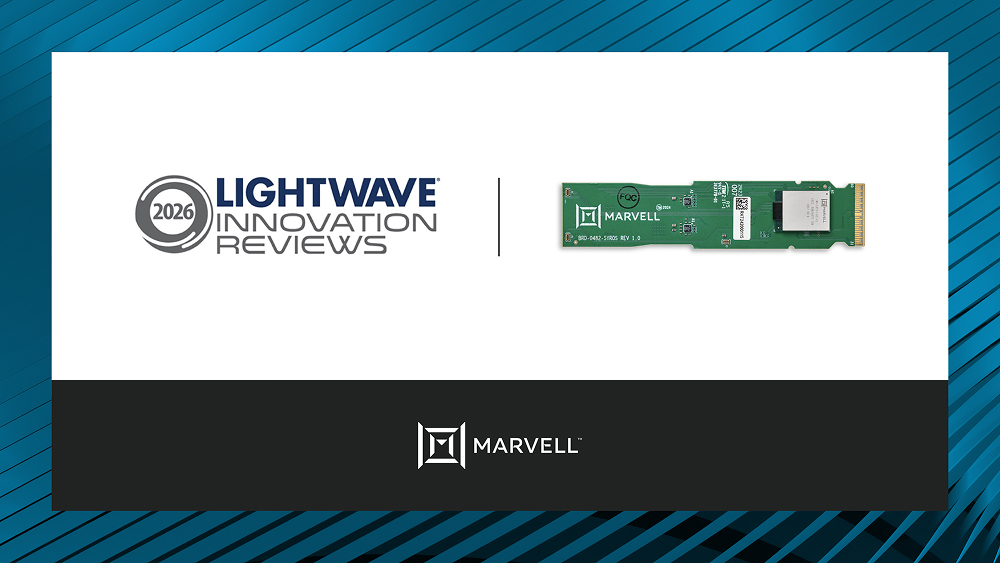 Marvell Honored for 1.6T Silicon Photonics Light Engine and ACC Linear Equalizers in Lightwave Innovation Reviews 2026